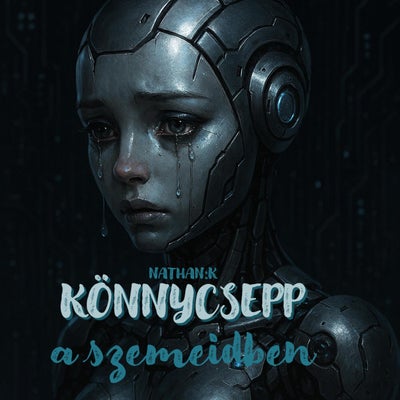 Nathan:K-Könnycsepp a szemeidben