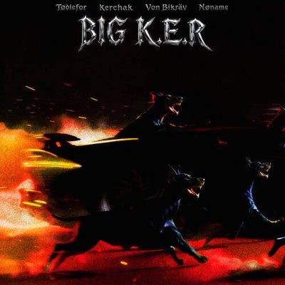 BIG K.E.R.