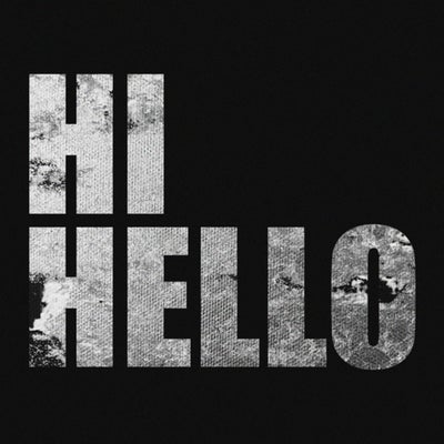Hi Hello