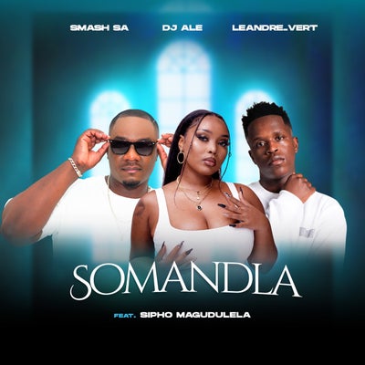 Somandla (feat. Sipho Magudulela)