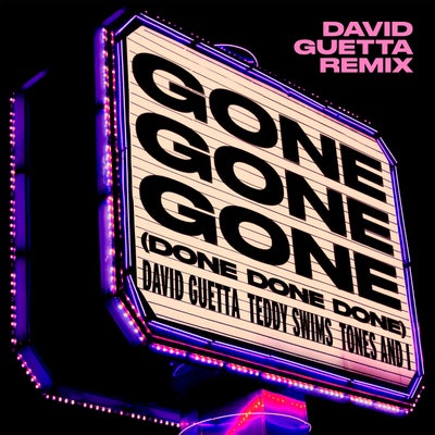 Gone Gone Gone (Done Done Done) [feat. Teddy Swims]