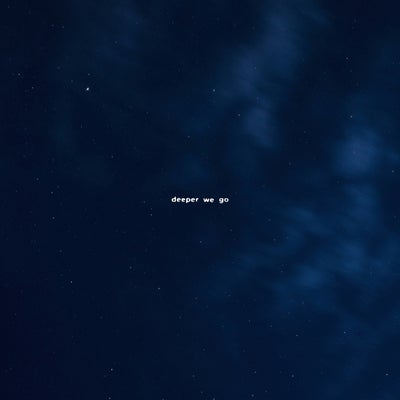 Deeper We Go (Extended)