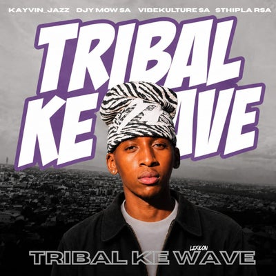Tribal Ke Wave