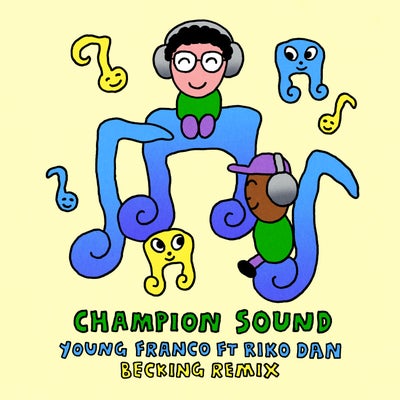 Champion Sound (feat. Riko Dan) 