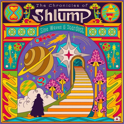 The Chronicles of Shlump (Sine Waves & Stardust)