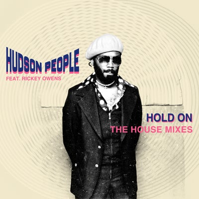 Hold On (House Mixes)
