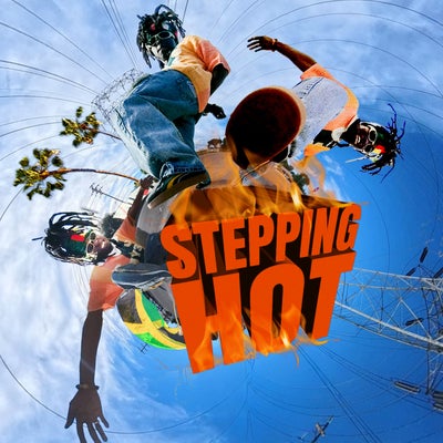 Stepping Hot