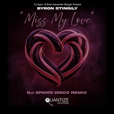 Miss My Love (DJ Spen's Disco Revenge Mix)