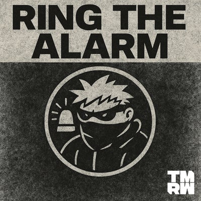 Ring The Alarm