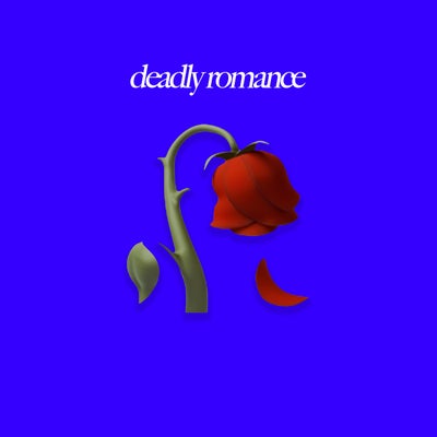 Deadly Romance