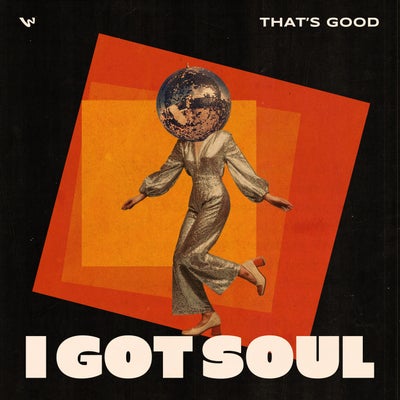 I Got Soul (Extended Mix)
