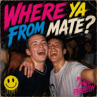 Where Ya From Mate?