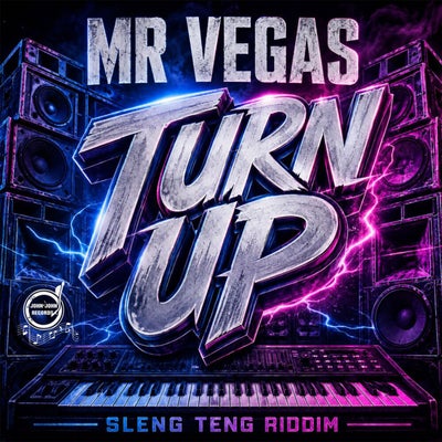 Turn Up (Sleng Teng Riddim)