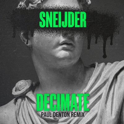 Decimate (Paul Denton Remix)