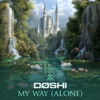 My Way (Alone)