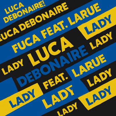 Lady (feat. Larue)
