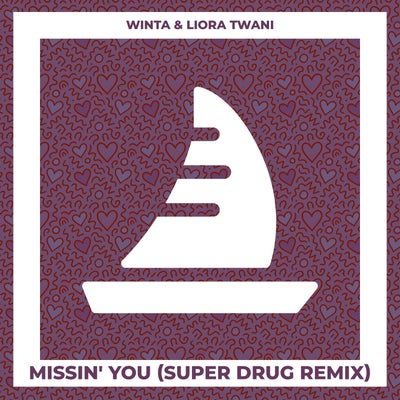 Missin' You (Super Drug Remix)