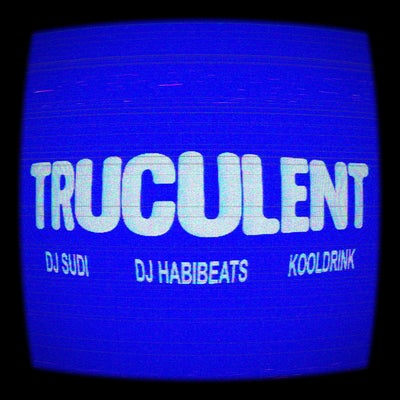 TRUCULENT