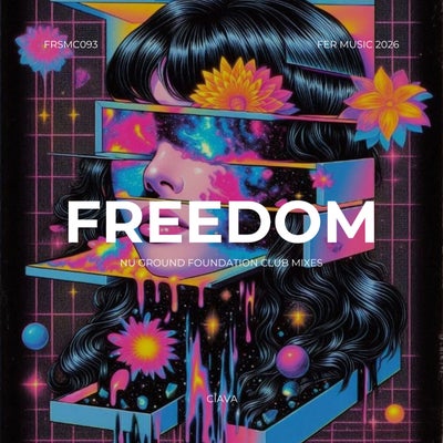 Freedom (Nu Ground Foundation Club Mixes)