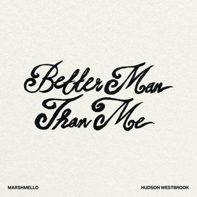 Better Man Than Me