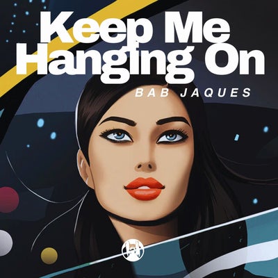 Keep me Hanging on (Original Mix)