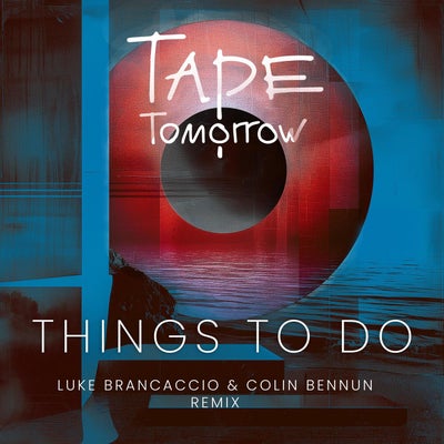 Things to Do (Luke Brancaccio & Colin Bennun Remix)