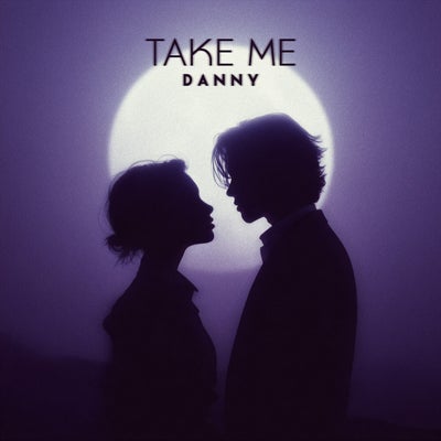 TAKE ME