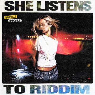SHE LISTENS TO RIDDIM (feat. IANROCKS)
