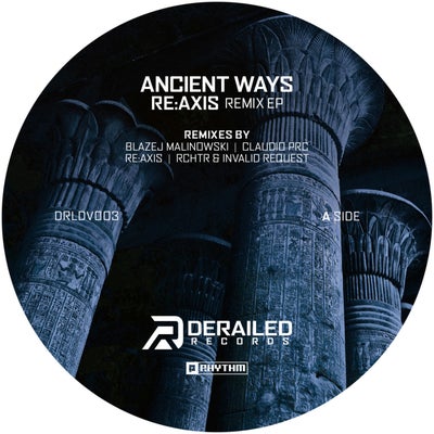 Re:Axis - Ancient Ways [Remix EP]