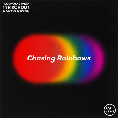 Chasing Rainbows
