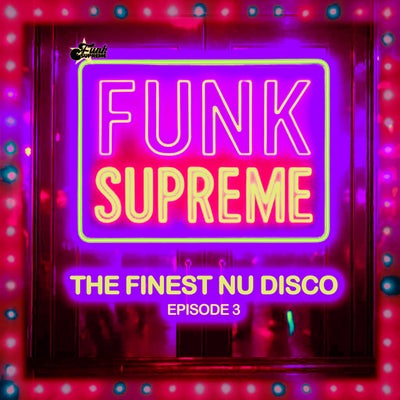 The Finest Nu Disco Episode 3