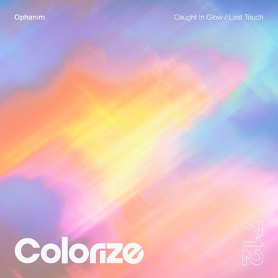 Caught In Glow / Last Touch