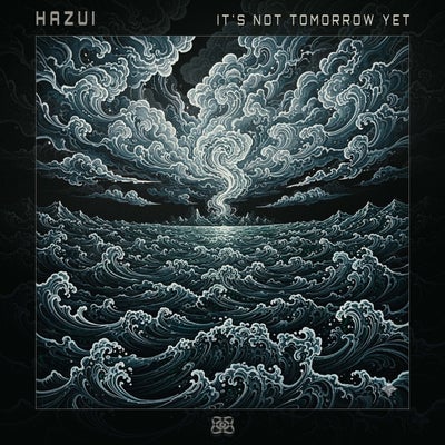 It's Not Tomorrow Yet
