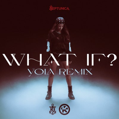 What If? (YOIA Extended Remix)