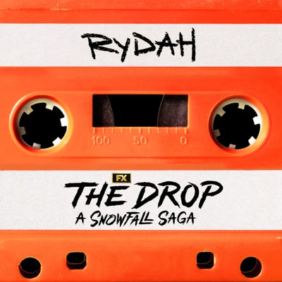 Rydah (From "The Drop: A Snowfall Saga")