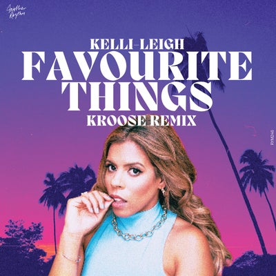 Favourite Things (Kroose Extended Remix)