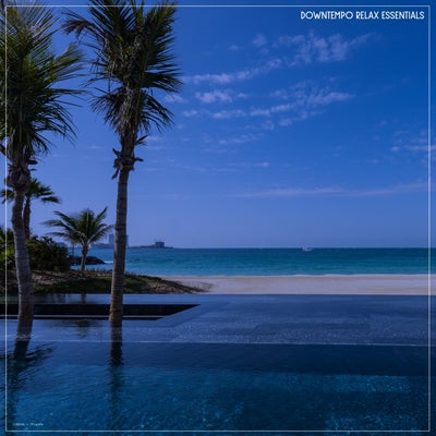 Downtempo Relax Essentials