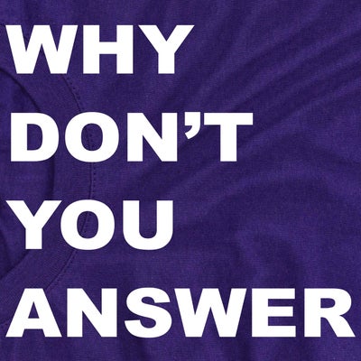Why Don't You Answer 03:Tedio Domenicale