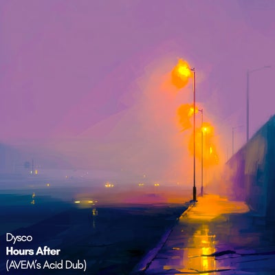 Hours After (Avem's Acid Dub)