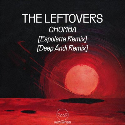 The Leftovers & Fermee Remix