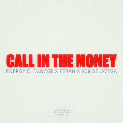 Call In The Money