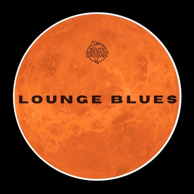 LOUNGE BLUES