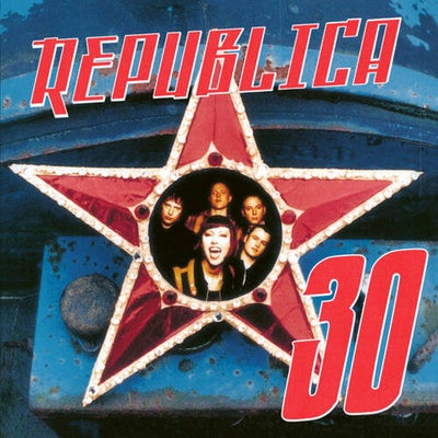 Republica (30th Anniversary Edition)