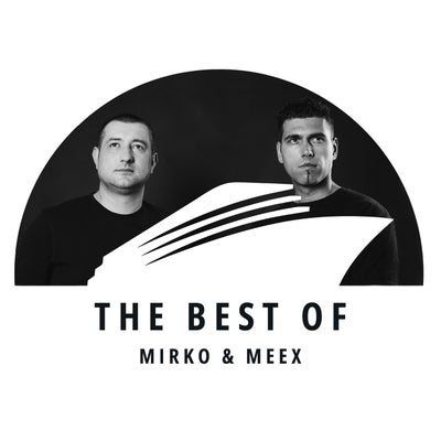 THE BEST OF MIRKO & MEEX