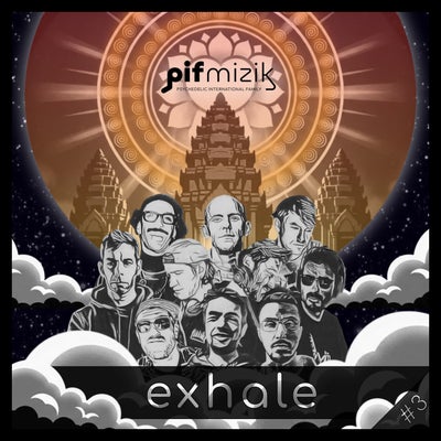 Exhale #3 [PIF Mizik]