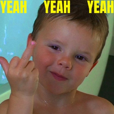 YEAH YEAH YEAH