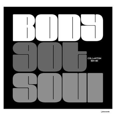 Body Got Soul