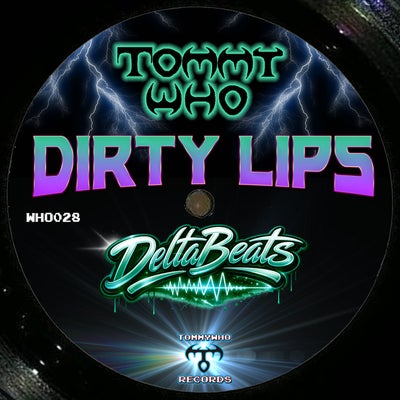 DIRTY LIPS