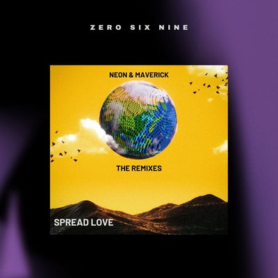 Spread Love (The Remixes)