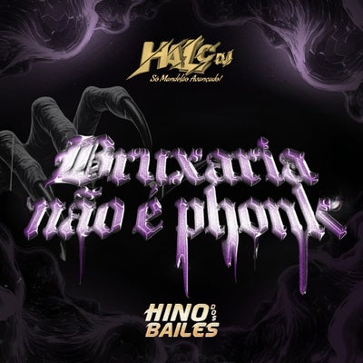 Bruxaria N&#227;o &#201; Phonk